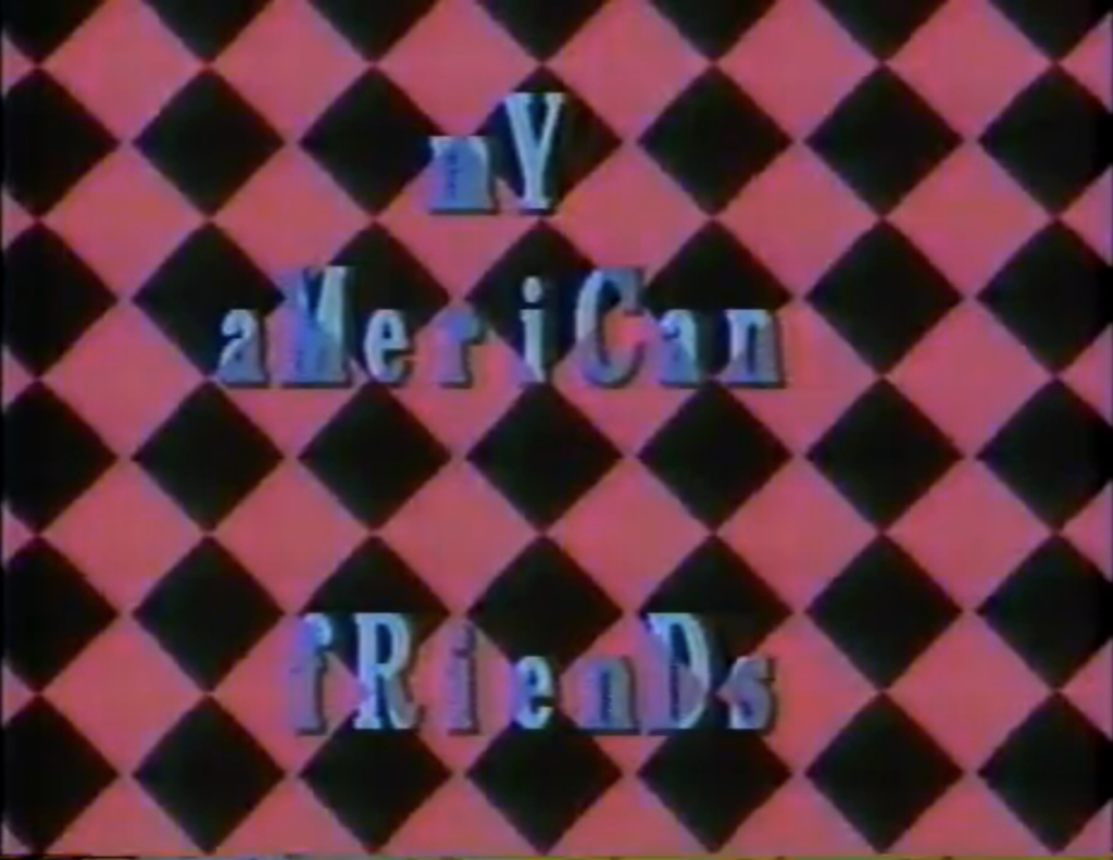 My American Friends title card