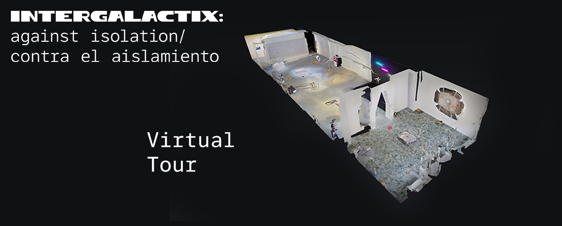 Web banner promoting the virtual gallery experience of Intergalactix: against isolation/contra el aislamiento